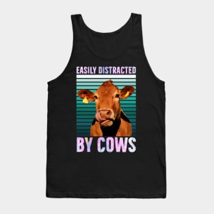 Easily Distracted By Cows Funny Cow Farmer Women Men Farm Tank Top